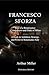 Francesco Sforza: Rise of a...
