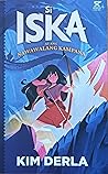 Si Iska at Ang Na...