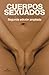 Cuerpos sexuados: Segunda e...
