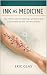 INK AS MEDICINE: How Trauma...