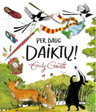 Per daug daiktų! (Hardcover)