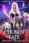 Chosen by Fate: W...