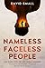 Nameless Faceless People: T...