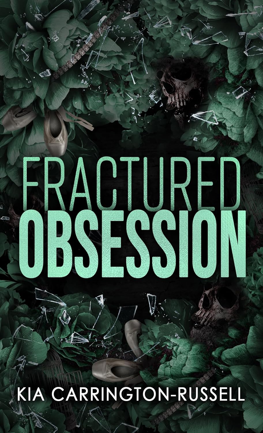 Fractured Obsession (Insidious Obsession #2)