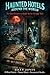 HAUNTED HOTELS AROUND THE WORLD by Billy Jones