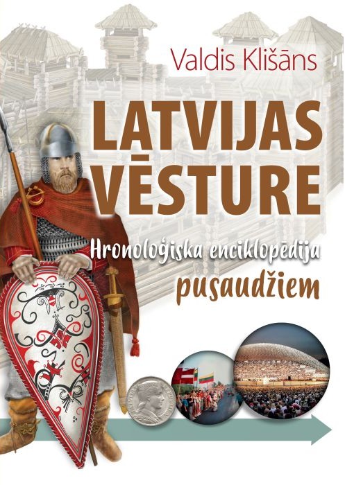 Latvijas vēsture. Hronoloģiska enciklopēdija pusaudžiem