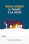 Il fango e la neve