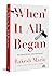 When it all Began by Rakesh Maria