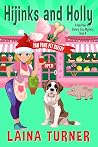 Hijinks and Holly (A Paw Paws Pet Bakery Cozy Mystery #4)