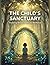 The Child'S Sanctuary: Fost...
