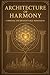 ARCHITECTURE OF HARMONY: A ...