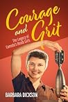 Courage and Grit:...