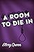 A Room to Die in by Ellery Queen
