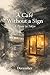 A Café Without a Sign by December