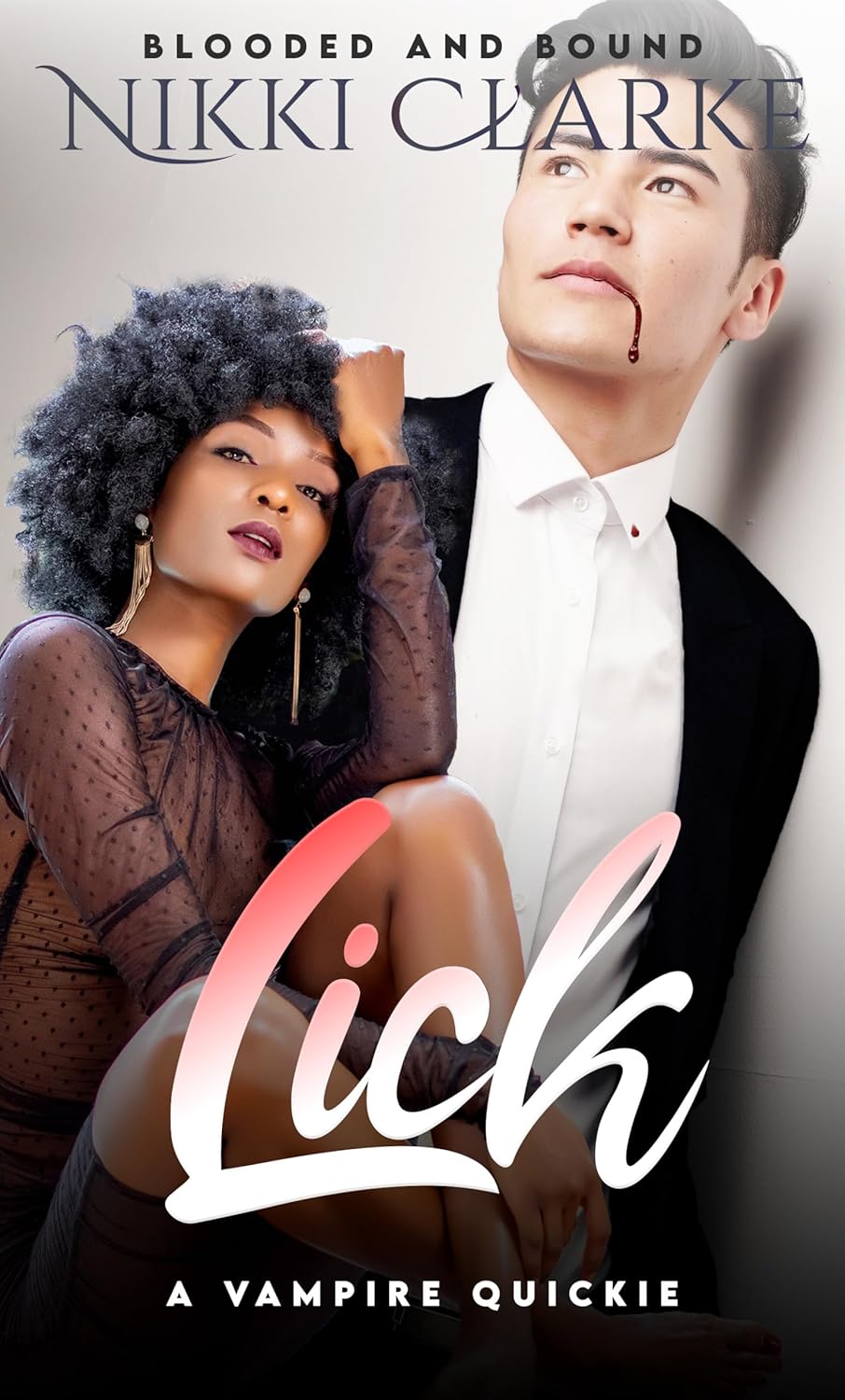Lick (Blooded and Bound #2)