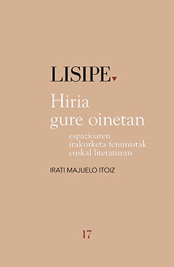 Hiria gure oinetan