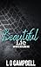 Beautiful Lie by L G Campbell
