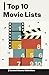 Top 10 Movie Lists: Curated...