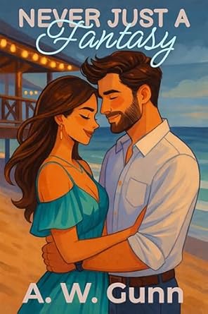 Never Just a Fantasy (Kindle Edition)