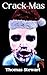 Crack-Mas (Terror-Bytes Boo...