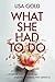What She Had To Do by Lisa Gold