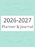 The 2026-2027 Daily Planner & Guided Journal by Smart Monkey Publishing