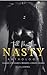Tell Me I’m Nasty Anthology