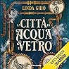 La città di acqua...
