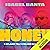 Honey (Portuguese Edition):...