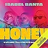 Honey (Portuguese Edition): O aplauso traz o melhor das emoções