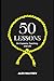 50 Lessons on Capoeira, Teaching, and Life by Alex Maltsev