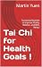 Tai Chi for Health Goals !:...