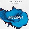 Messiah: Immerse:...
