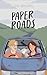 Paper Roads (International Love and Misadventure)