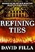 Refining Ties (The Pointe DeLeaux Chronicles Book 2)