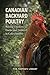 Canadian Backyard Poultry: ...