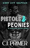 Pistols & Peonies...