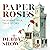 Paper Roses: Inspired by a ...