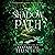 The Shadow Path: A Romantic Portal Fantasy (Shadowlands, Book 2)