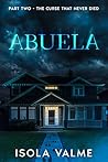 Abuela: Part Two ...