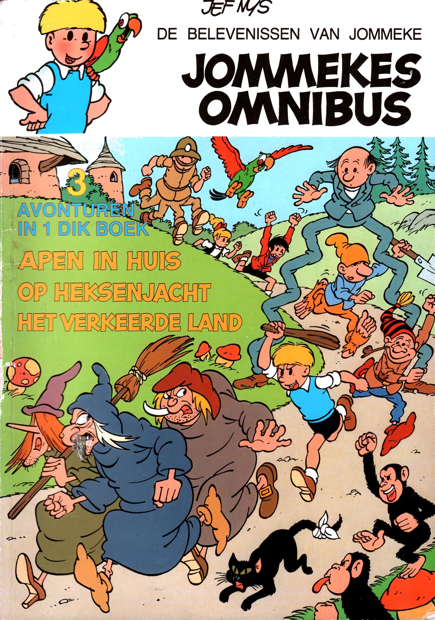 Jommekes omnibus 3 avonturen in 1 dik boek - Apen in huis / Op heksenjacht / Het verkeerde land (De belevenissen van Jommeke)