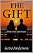 The Gift : A Tribute to lov...