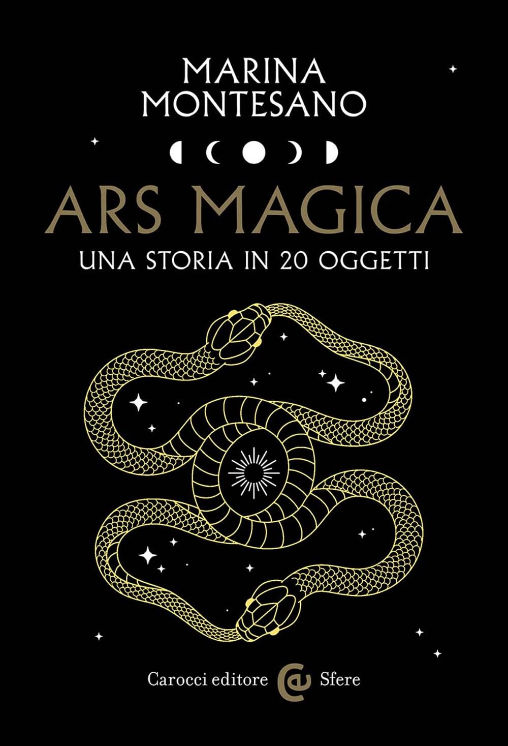 Ars magica. Una storia in 20 oggetti