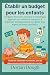 Établir un budget pour les enfants by Dorian Dough