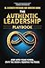 The Authentic Leadership Pl...