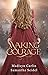 Waking Courage: A Collection of Fantasy Fairy Tale Retellings (Fairy Tale Frenzy)