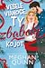 Veselé Vianoce, ty zbabelý kojot (Kringletown Christmas, #2)