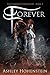 Forever : Adult Urban Fantasy Series (The Conduit Chronicles Book 5)
