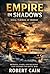 Empire in Shadows by Robert Cain