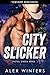 City Slicker (Pistol Creek,...